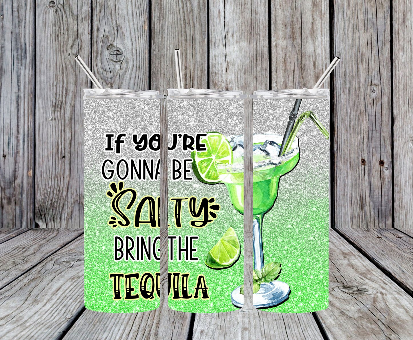Bring The tequila Tumbler