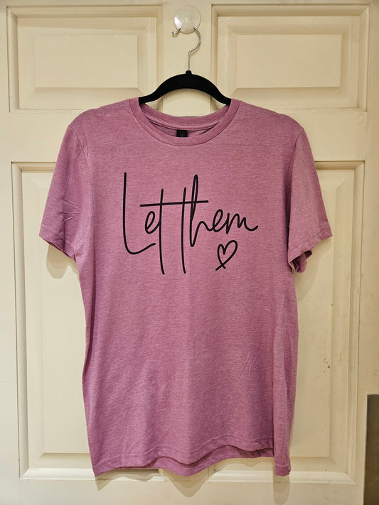 Let Them T-shirt