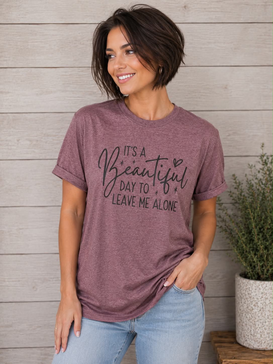 It's A Beautiful Day To leave Me Alone T-shirt