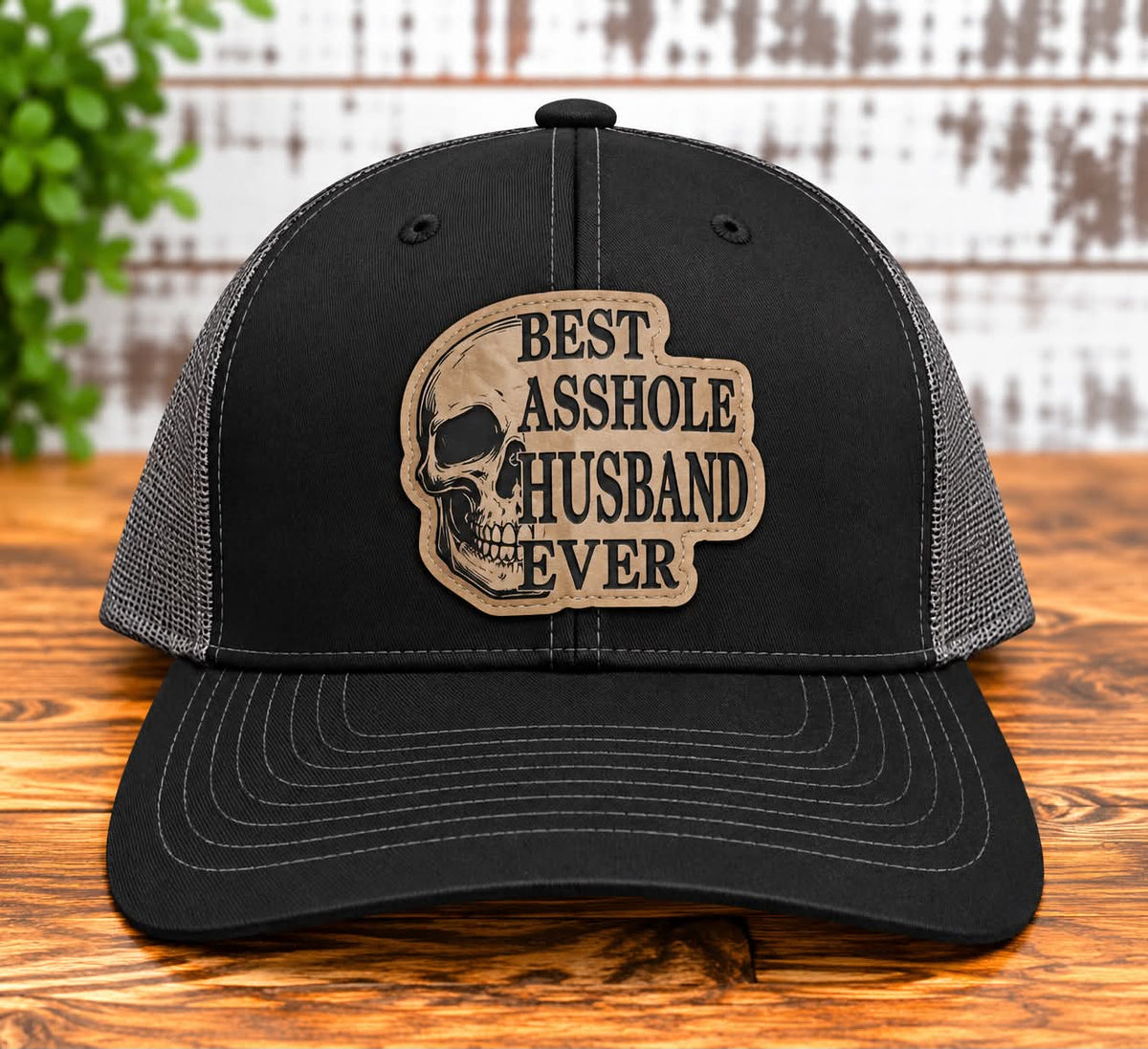 Best Asshole Husband Ever Hat