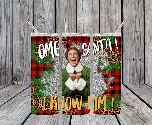 OMG Santa, I know Him Tumbler
