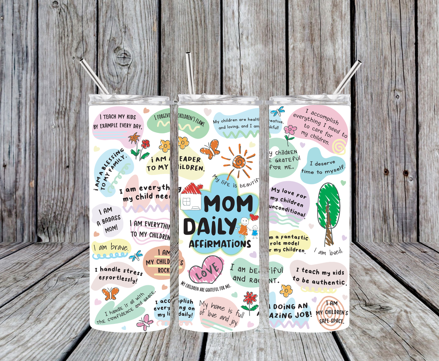 Mom Daily Affirmation Tumbler