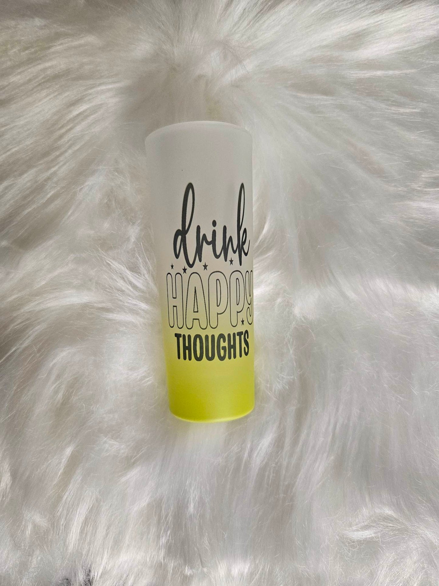 Drink Happy Thoughts Shot Glass